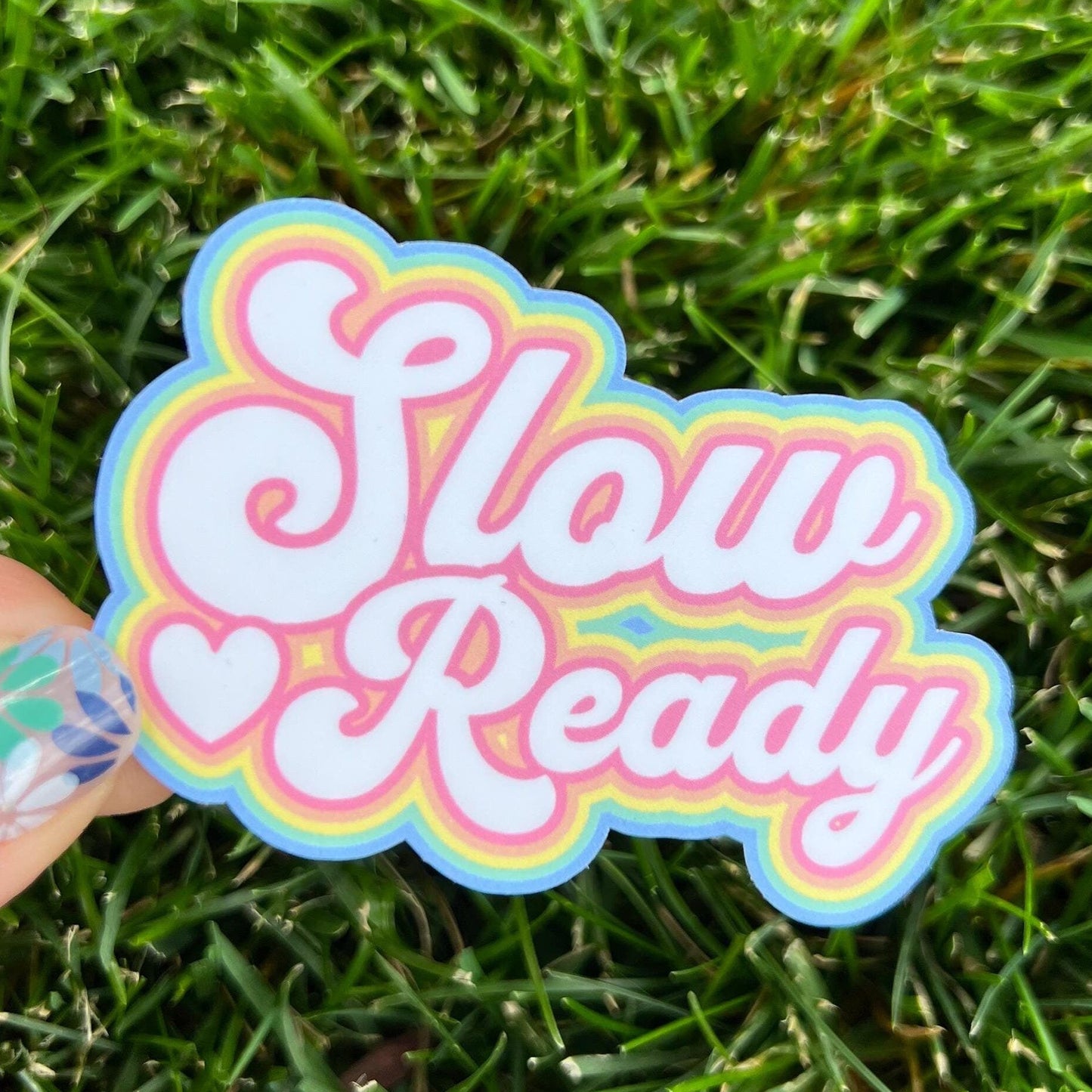 Goose Slow Ready Retro Letters Heart Rainbow Colors Vinyl Sticker Slap 2.2" x 3" Matte Finish