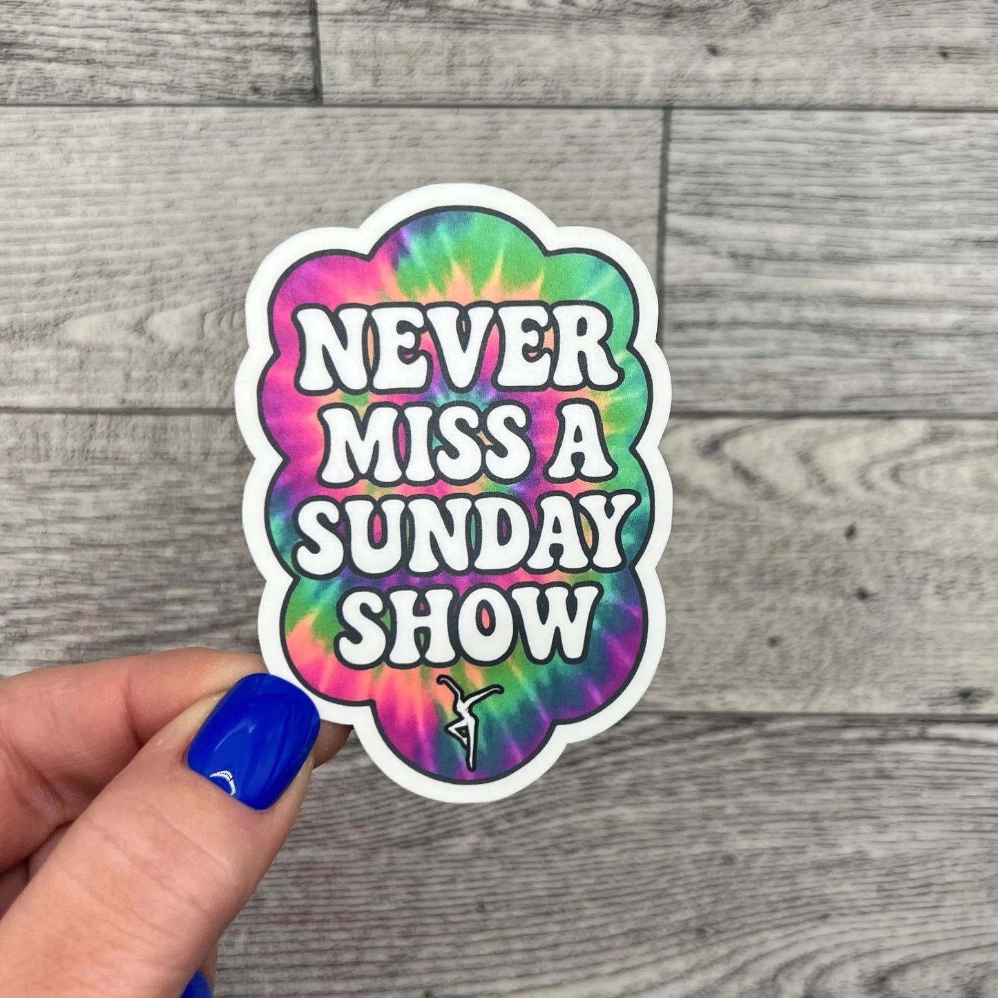 Never Miss a Sunday Show White Retro Letters Pink Purple Yellow Green Tie Dye Music Show Concert Vinyl Sticker Slap 3" x 2.1" Matte Finish