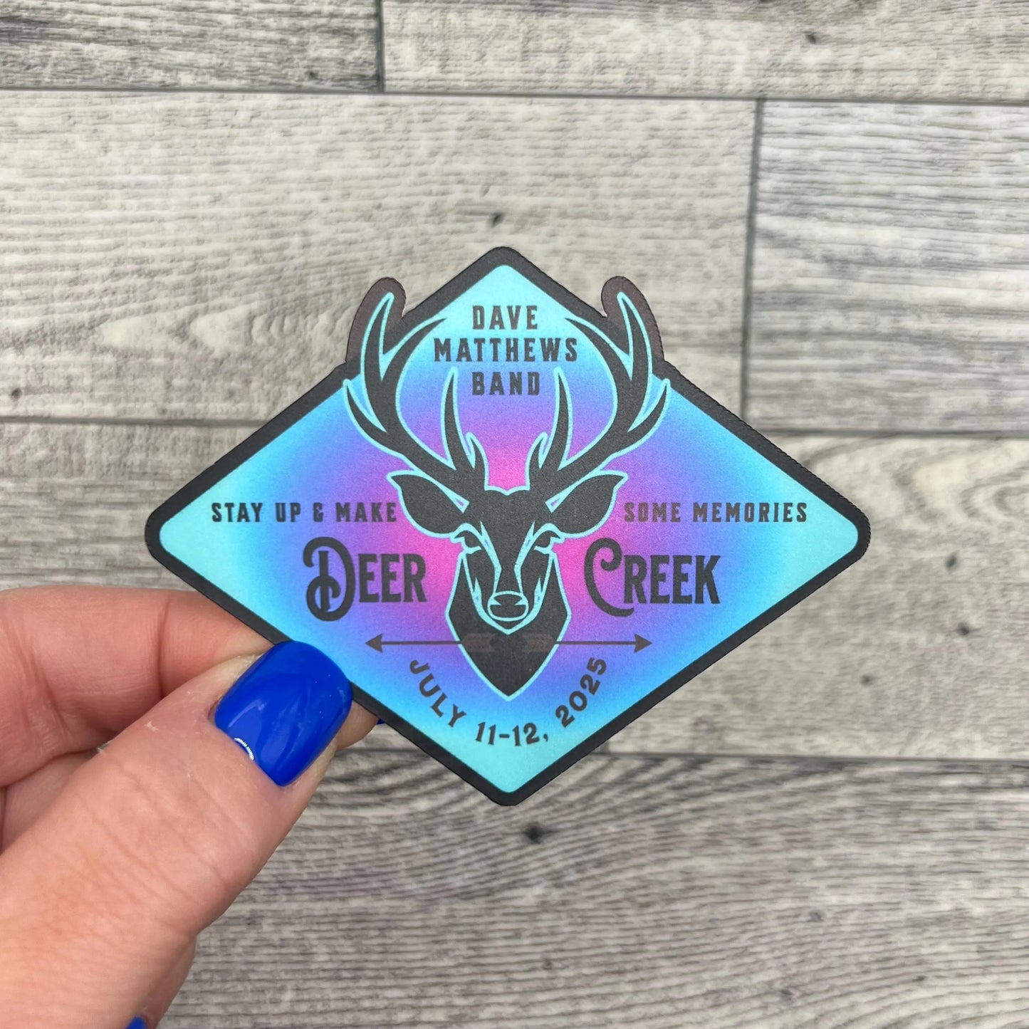Deer Creek Noblesville Indiana 2025 Stay Up & Make Some Memories Teal Blue Purple Pink Ombre Vinyl Sticker Slap 3.3" x 2.6” Matte Finish