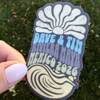 Dave & Tim Riviera Maya Mexico 2026 Sunshine Waves Gray Blue Green Light Yellow Vinyl Sticker Slap 3" x 1.8" Matte Finish