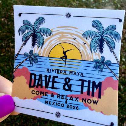 Dave & Tim Riviera Maya Mexico 2026 Come & Relax Now Ocean Sunset Palm Trees Vinyl Sticker Slap 2.75” x 2.65” Matte Finish