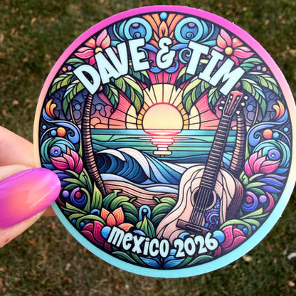 Dave & Tim Mexico 2026 Palm Trees Sunset Ocean Beach Guitar Stained Glass Vinyl Sticker Slap 3" x 3" Matte Finish