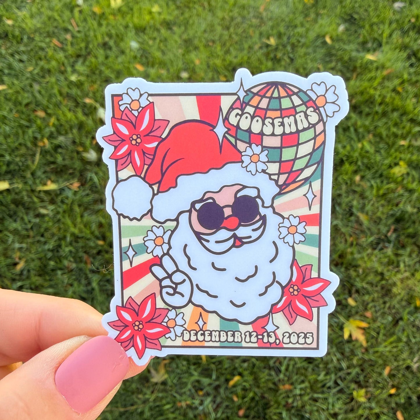 Goose Goosemas 2025 Disco Ball Santa Wearing Sunglasses Flowers Peace Vinyl Sticker Slap 2.7" x 2.2" Matte Finish