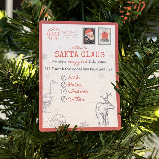 Goose Goosemas 2025 Postcard to Santa Claus All I Want for Goosemas is Rick Peter Trevor & Cotter Vinyl Sticker Slap 3.2" x 2.35" Matte Finish