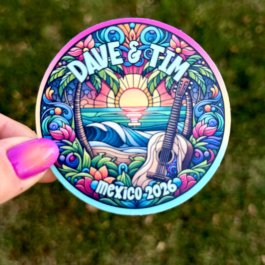Dave & Tim Mexico 2026 Palm Trees Sunset Ocean Beach Guitar Stained Glass Vinyl Sticker Slap 3" x 3" Matte Finish