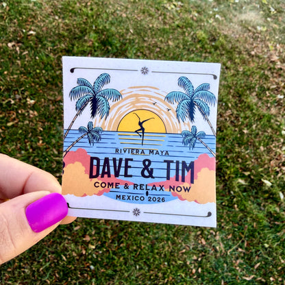 Dave & Tim Riviera Maya Mexico 2026 Come & Relax Now Ocean Sunset Palm Trees Vinyl Sticker Slap 2.75” x 2.65” Matte Finish