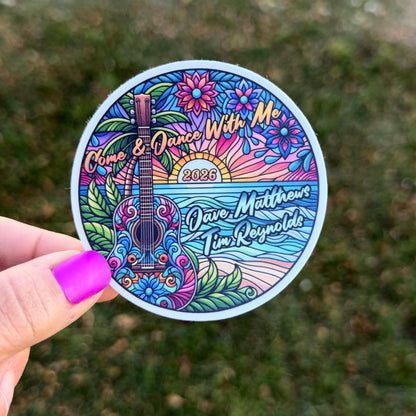 Dave Matthews Tim Reynolds Mexico 2026 Come & Dance With Me Purple Pink Blue Guitar Ocean Sunset Vinyl Sticker Slap 3” x 3” Matte Finish