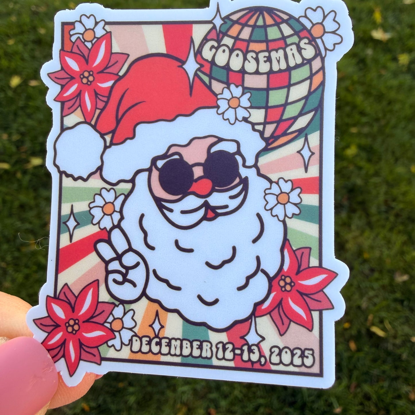 Goose Goosemas 2025 Disco Ball Santa Wearing Sunglasses Flowers Peace Vinyl Sticker Slap 2.7" x 2.2" Matte Finish