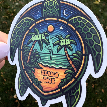 Dave & Tim Mexico 2026 Green Blue Sea Turtle Palm Trees Ocean Beach Vinyl Sticker Slap 3" x 2.8" Matte Finish