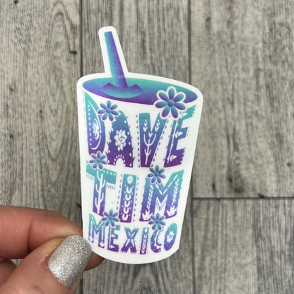 Dave & Tim Mexico 2026 Purple Teal White Ombre Mexican Letters Cup Vinyl Sticker Slap 3.2" x 1.75" Matte Finish