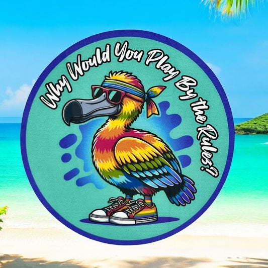 Rainbow Tie Dye Dodo Sneakers Bandana Why Would You Play By the Rules? Teal Purple Vinyl Sticker Slap 3" x 3" Matte Finish