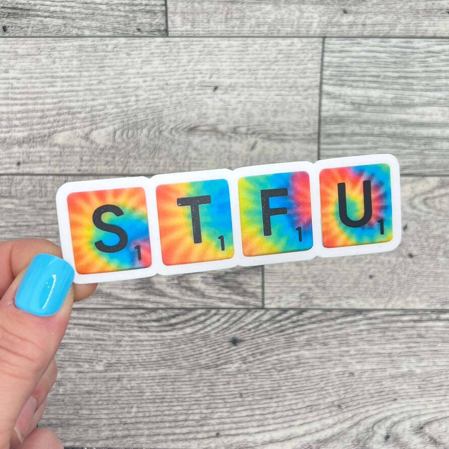 STFU Tie Dye Scrabble Tiles Sarcastic Funny Adult Concert Chompers Talkers Vinyl Sticker 1.2" x 4" Matte Finish