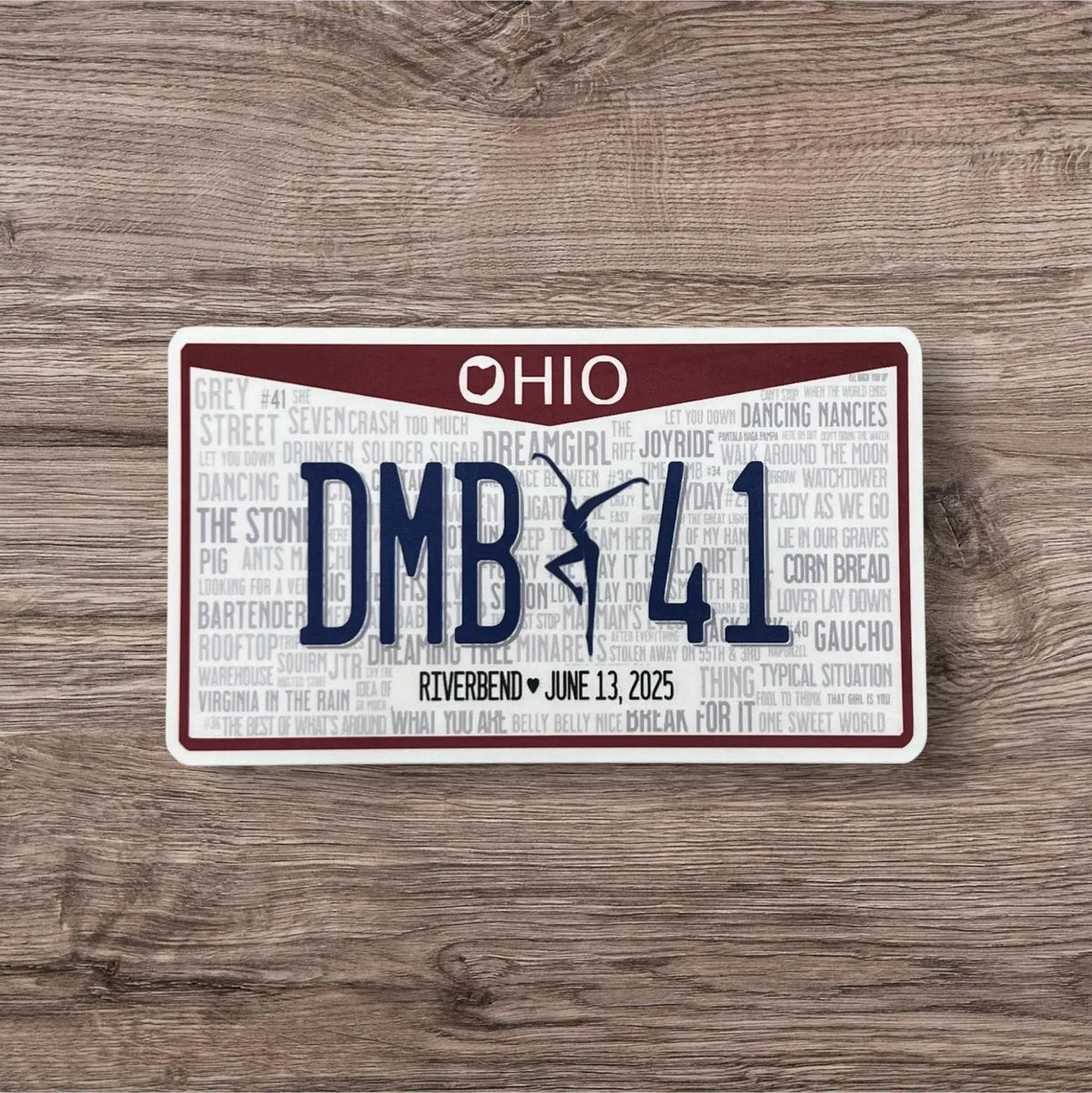 Ohio License Plate DMB 41 Song Titles Riverbend June 13, 2025 Vinyl Sticker Slap 2.2" x 3.8" Matte Finish