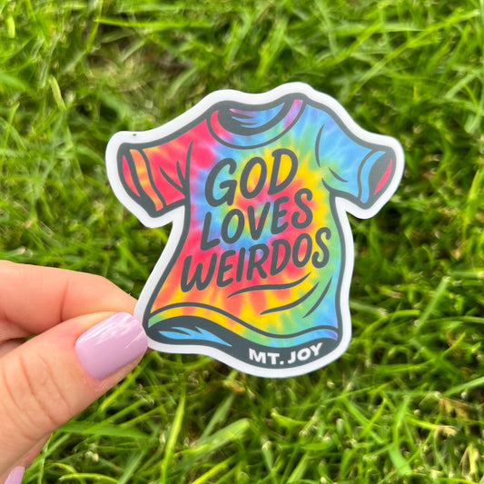 Mt. Joy God Loves Weirdos Tie Dye T-Shirt Vinyl Sticker Slap Matte Finish 3" x 3"