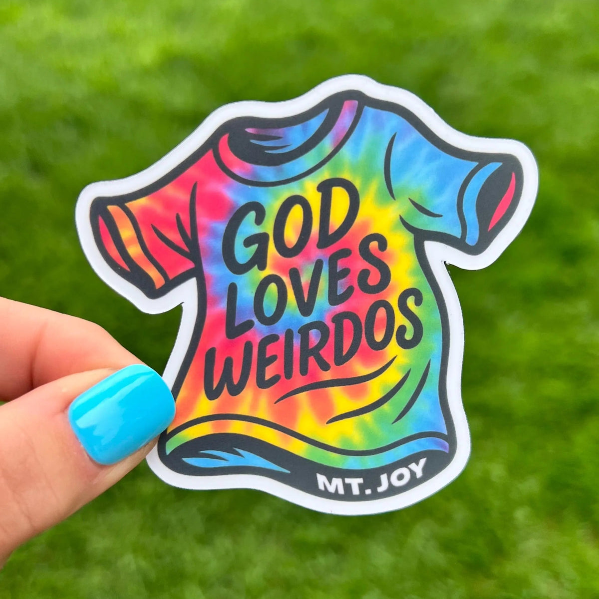 MAGNET Mt. Joy God Loves Weirdos Tie Dye T-Shirt Matte Finish 3" x 3" 20 mil thick