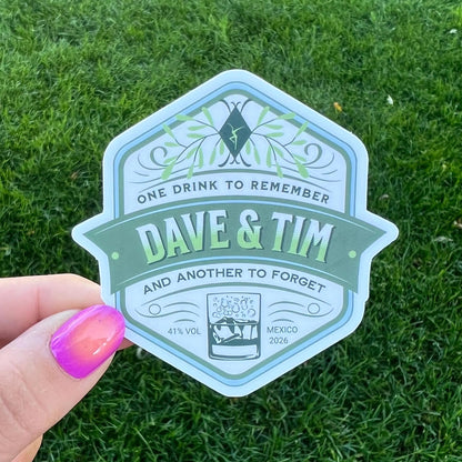 Dave Matthews Tim Reynolds Mexico 2026 Green White One Drink to Remember and Another to Forget Vinyl Sticker Slap 3" x 3" Matte Finish