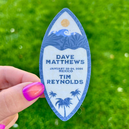Dave Matthews Tim Reynolds  Mexico January 22-24, 2026 Blue Cream Surfboard Ocean Waves Sun Vinyl Sticker Slap 3.7" x 1.75" Matte Finish