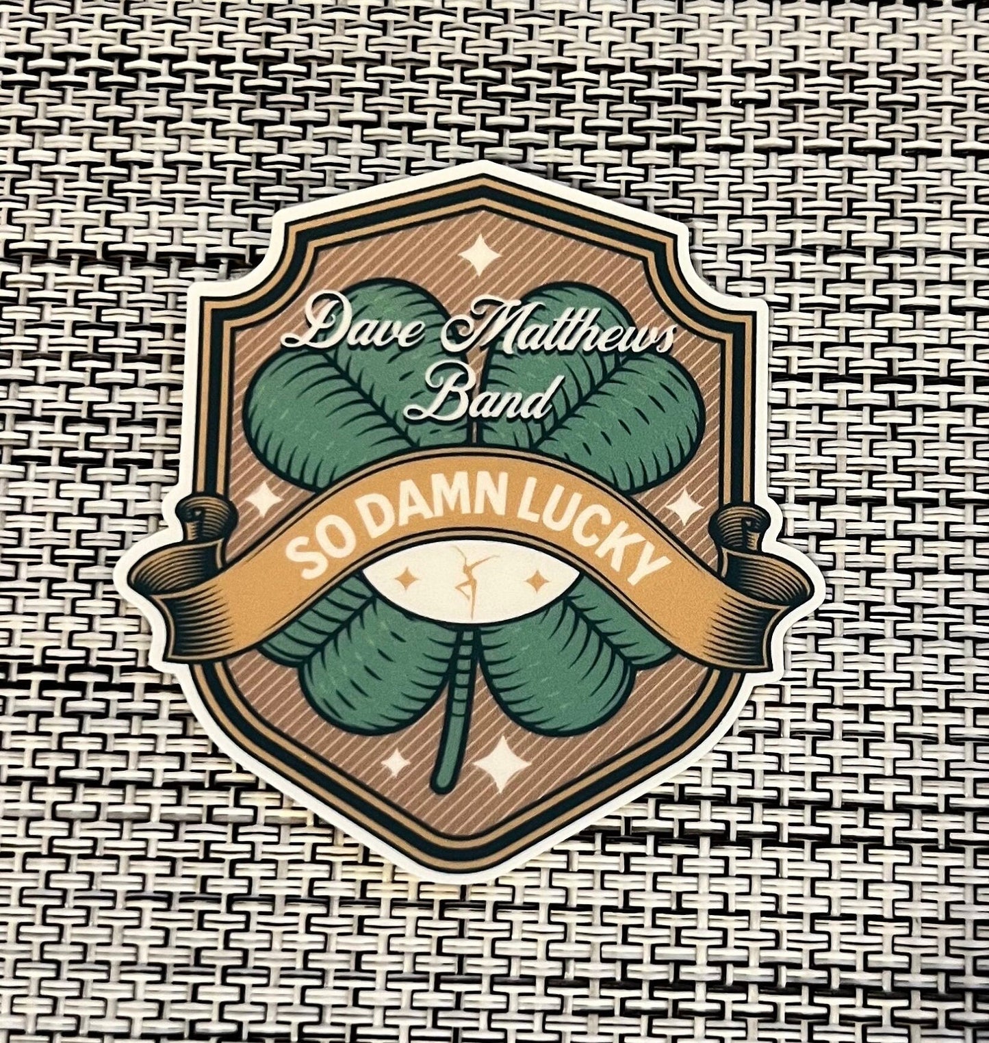 DMB So Damn Lucky Green Gold Lucky Shamrock Badge Sticker Slap 2.5" x 2.4" Matte Finish