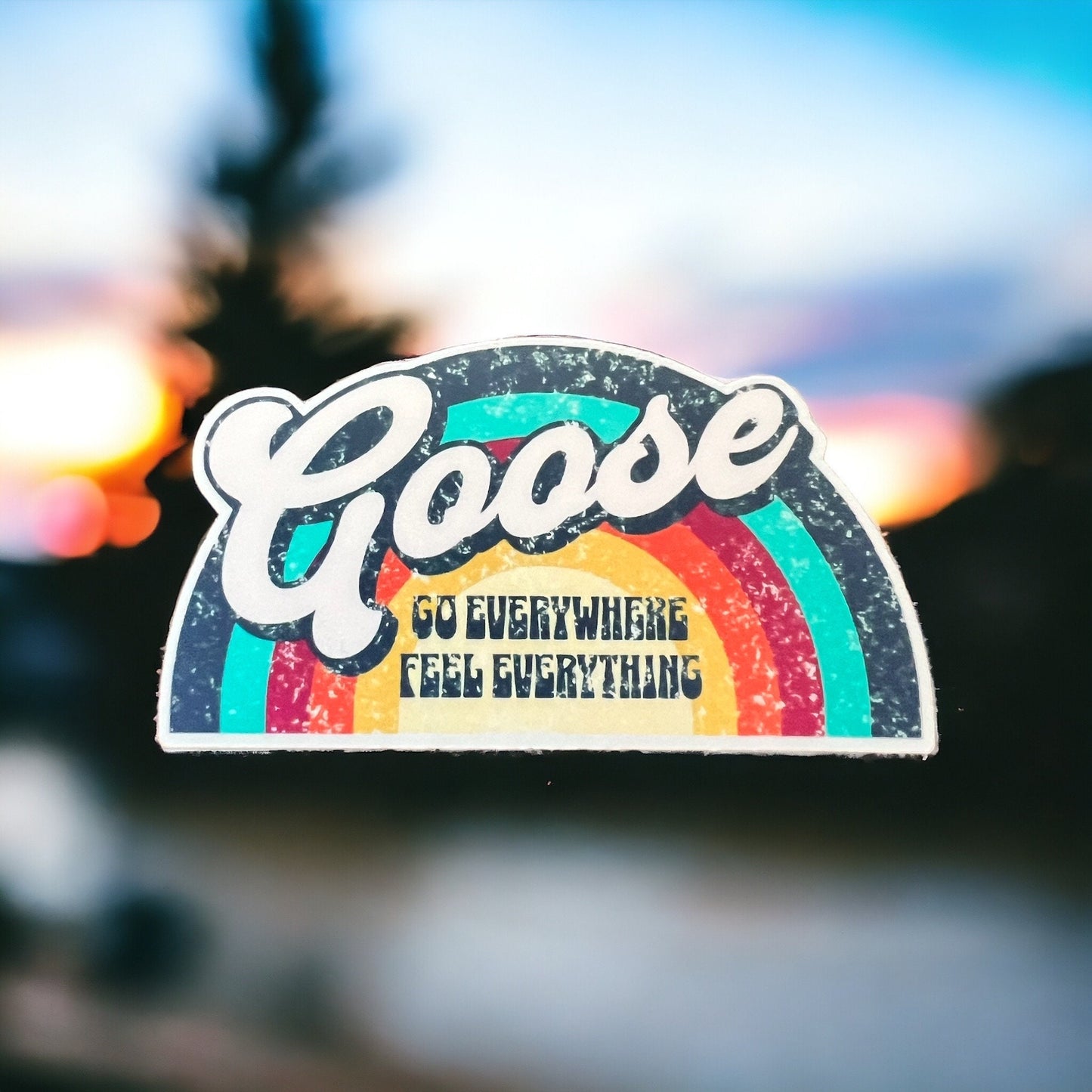 Goose Go Everywhere Feel Everything Western Sun Rainbow Vintage Look Sticker Slap 1.75" x 3.23" Matte Finish